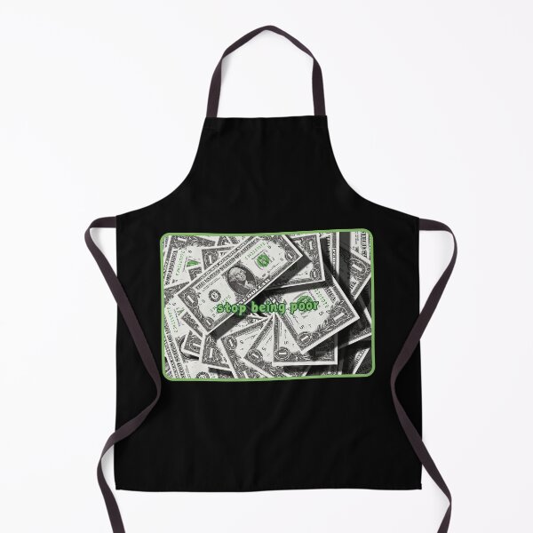 Item preview, Stop being poor, dollar bills designed and sold by Eternity Eventually.