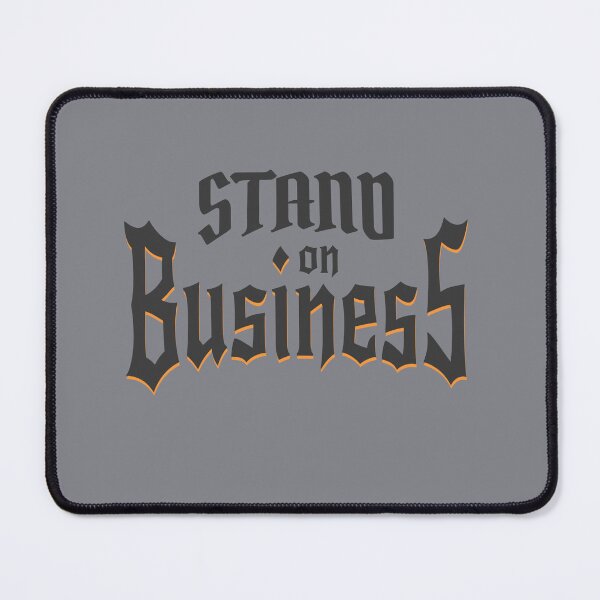 Item preview, Stand on Business designed and sold by IronicalDesigns.