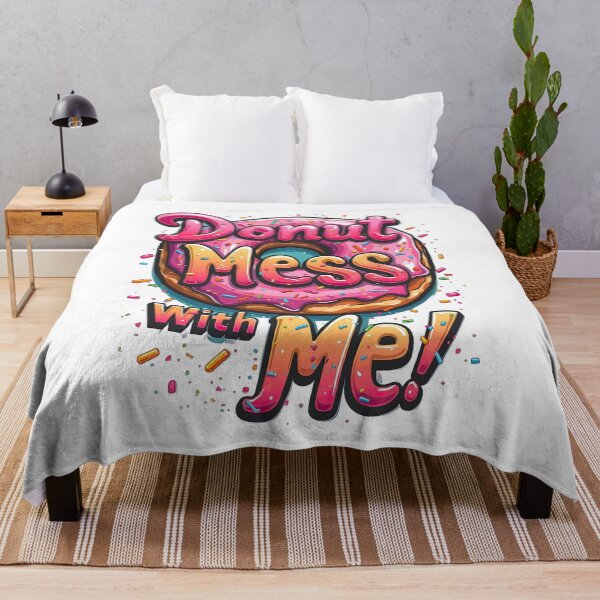 Item preview, dont mess with me designed and sold by Ismartista.