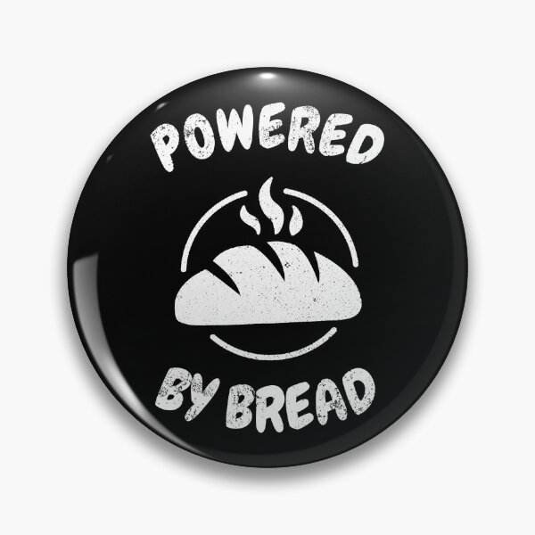 Item preview, Powered by bread, funny food designed and sold by EMMonovi.