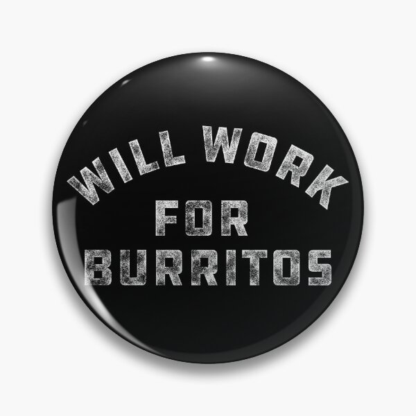 Artikelvorschau, Funktioniert für Burritos - Burrito Nacho Mexican Food Lovers entworfen und verkauft von thegoodwordsco.