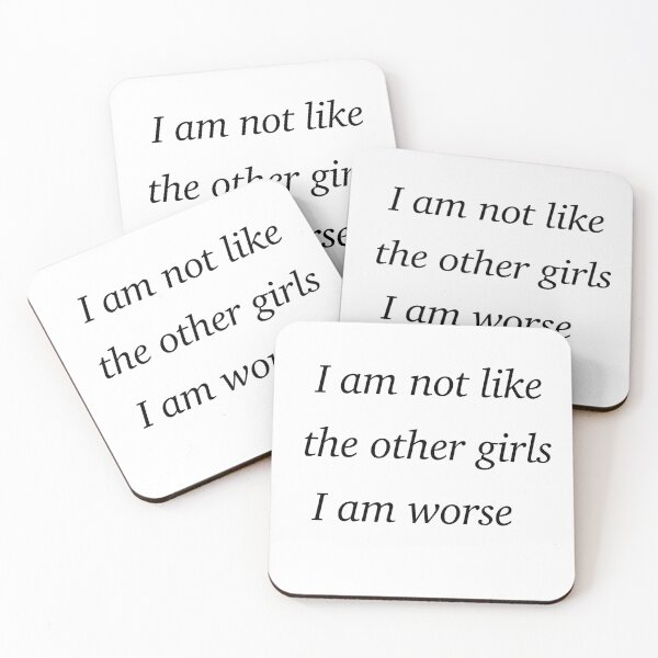 Item preview, I am not like the other girls I am worse designed and sold by getcreative2008.
