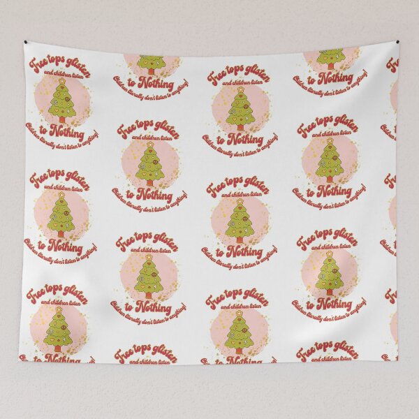 Item preview, Tree Tops Glisten & Children Don't Listen  designed and sold by saltyseacow.