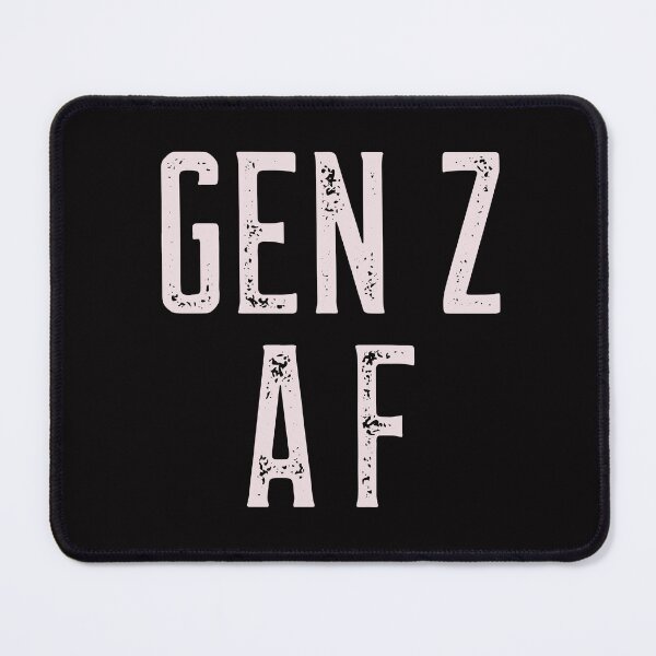 Item preview, Generation Z AF designed and sold by stuffaf.