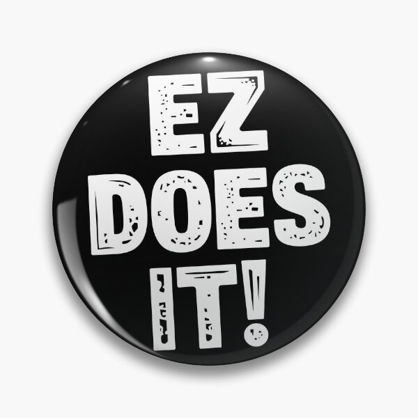 Item preview, EZ Does It! - Keep It Cool and Simple designed and sold by JPees.