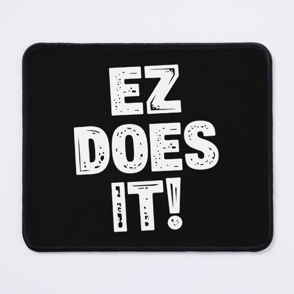 Item preview, EZ Does It! - Keep It Cool and Simple designed and sold by JPees.