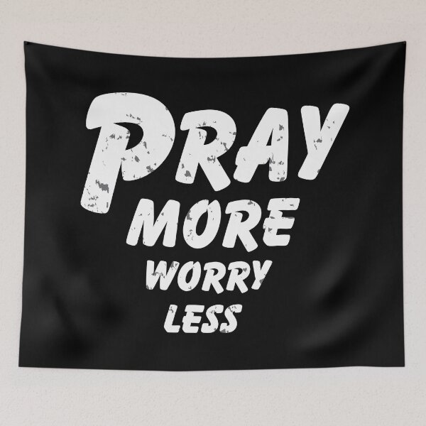 Item preview,  PRAY MORE WORRY LESS - MOTIVATIONAL QUOTES- CHRISTIAN QUOTES designed and sold by Gihan-Design.