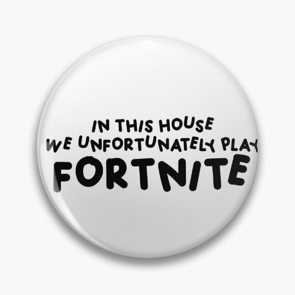 Item preview, in this house we play fortnite  designed and sold by shezzastardis.