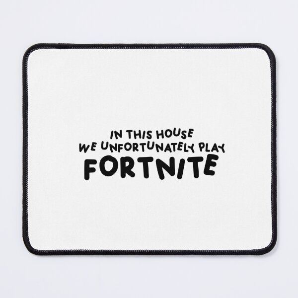 Item preview, in this house we play fortnite  designed and sold by shezzastardis.