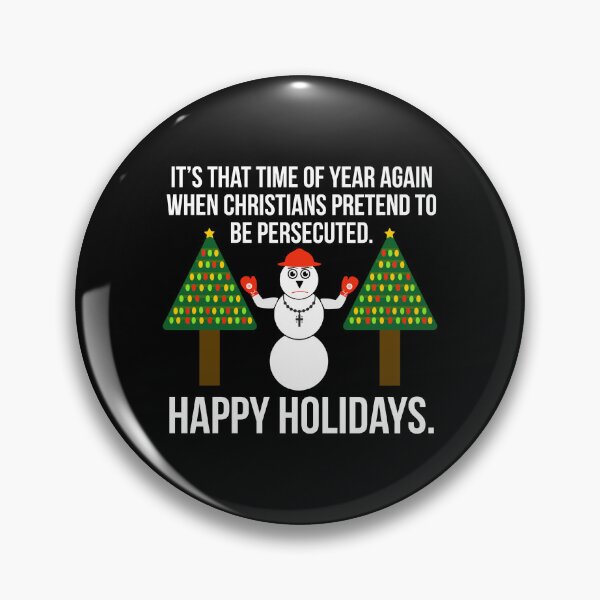Item preview, Christian persecution complex funny holiday design  designed and sold by Rachel the Artist .
