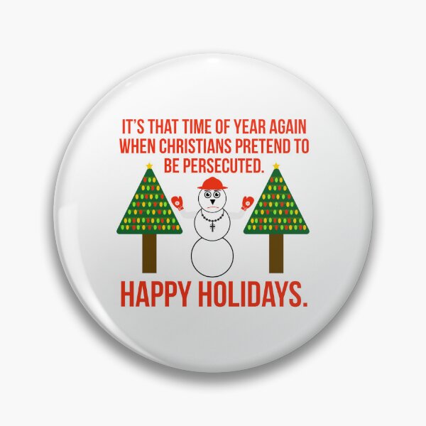 Item preview, Christian persecution complex funny holiday design  designed and sold by Rachel the Artist .