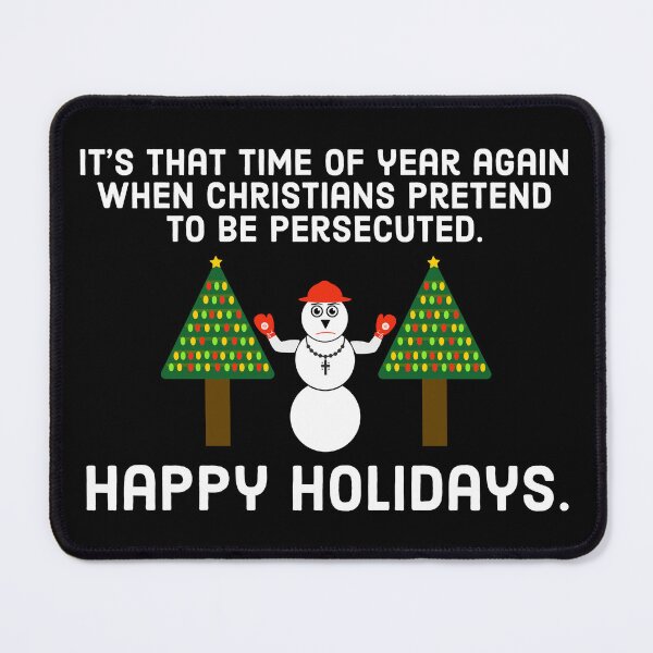 Item preview, Pretend persecution funny holiday design designed and sold by Rachel the Artist .
