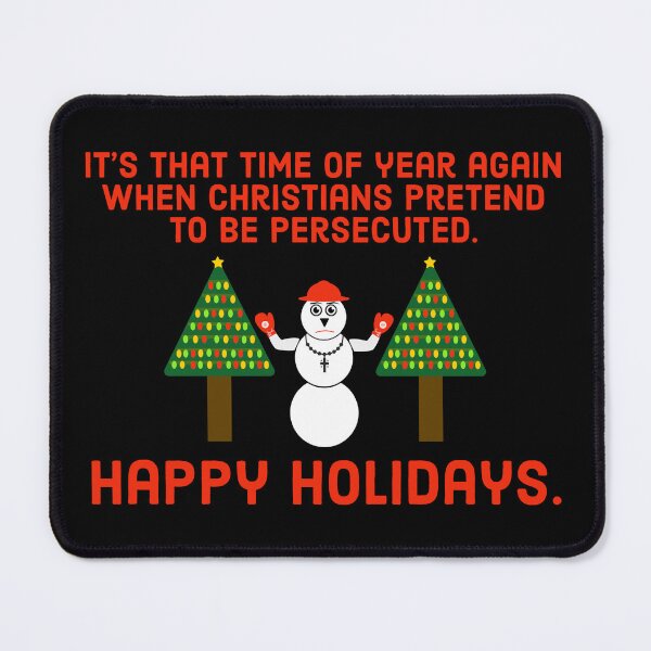 Item preview, Pretend persecution funny holiday design designed and sold by Rachel the Artist .