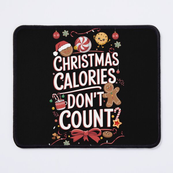 Item preview, Christmas Calories Don't Count Festive Sweets designed and sold by Flowrena.