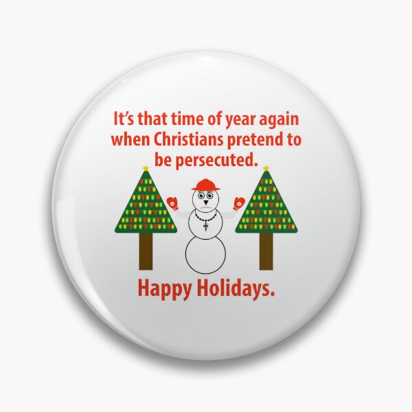 Item preview, Christian persecution complex funny holiday design  designed and sold by Rachel the Artist .