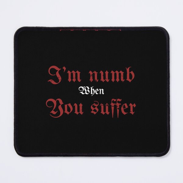Item preview, I’m Numb When You Suffer Heavy Metal Inspired (Alternate Coloration) designed and sold by DropDeadDsgns.