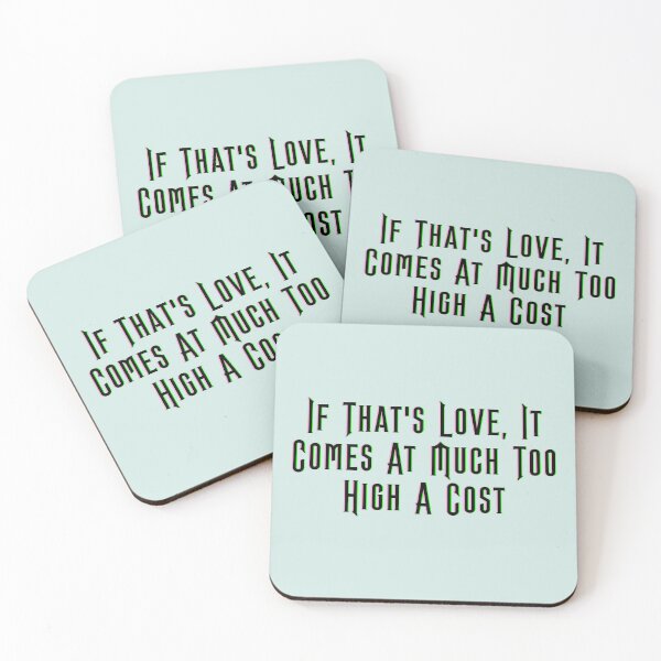 Item preview, If That's Love, It Comes At Much Too High A Cost - Wicked designed and sold by Roze Quartz.