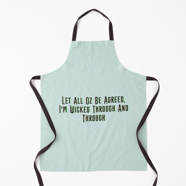 Item preview, Let All Oz Be Agreed, I'm Wicked Through And Through - Wicked designed and sold by Roze Quartz.