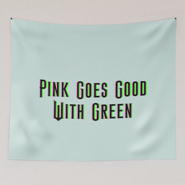 Item preview, Pink Goes Good With Green. - Wicked designed and sold by Roze Quartz.