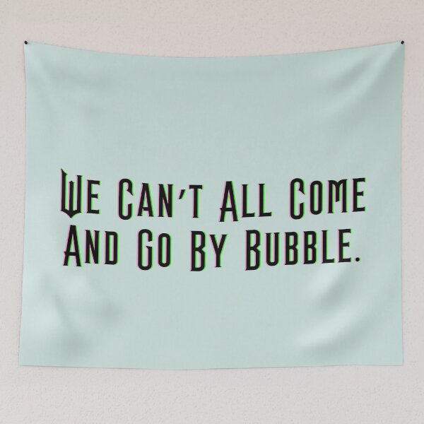 Item preview, We Can’t All Come And Go By Bubble - Wicked designed and sold by Roze Quartz.