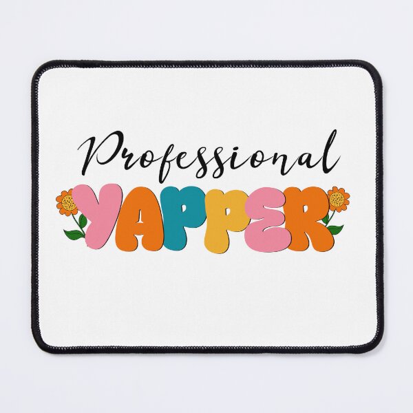 Item preview, Professional Yapper Funny | Yapping | Certified designed and sold by HosvPrint .s.