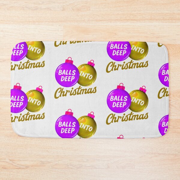 Item preview, Balls Deep Into Christmas - Funny Holiday Meme in Gold designed and sold by Earth Nature Creations.