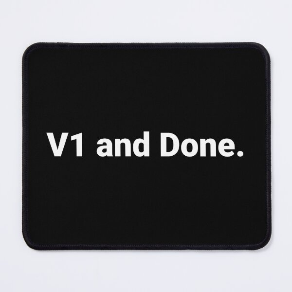 Item preview, V1 and Done. designed and sold by Text-based T-Shirts and Gifts.