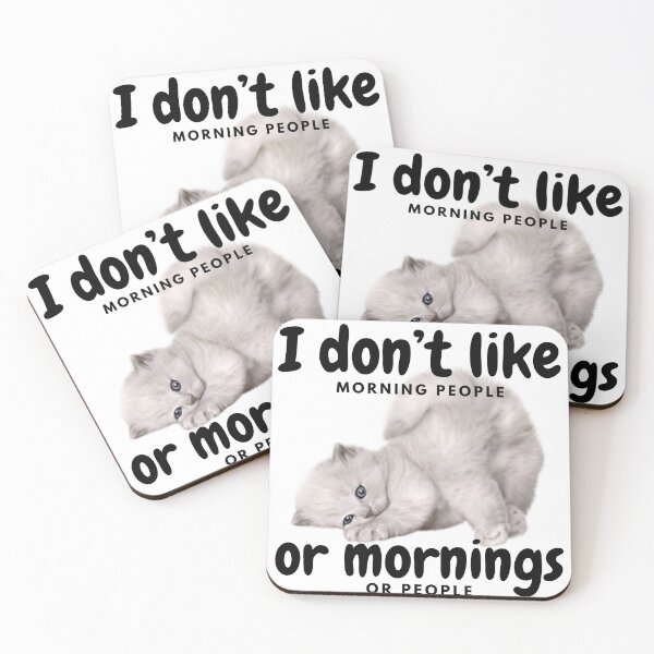 Item preview, Morning Mood: I Don't Like Morning People, or Mornings, or People designed and sold by Biddakate.
