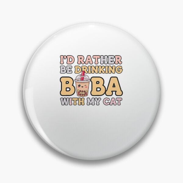 Item preview, I’d Rather Be Drinking BOBA With My Cat designed and sold by MooraArts.