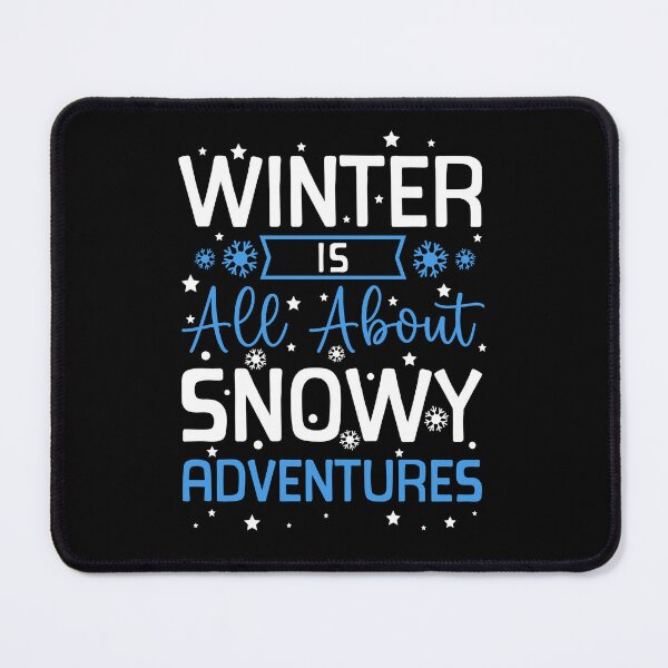 Item preview, Winter Adventures, Snowy Season Vibes designed and sold by Maria Garcia.