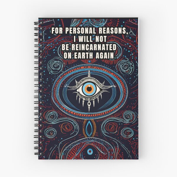 Item preview, FOR PERSONAL REASONS, I WILL NOT BE REINCARNATED ON EARTH AGAIN. designed and sold by La Loca.