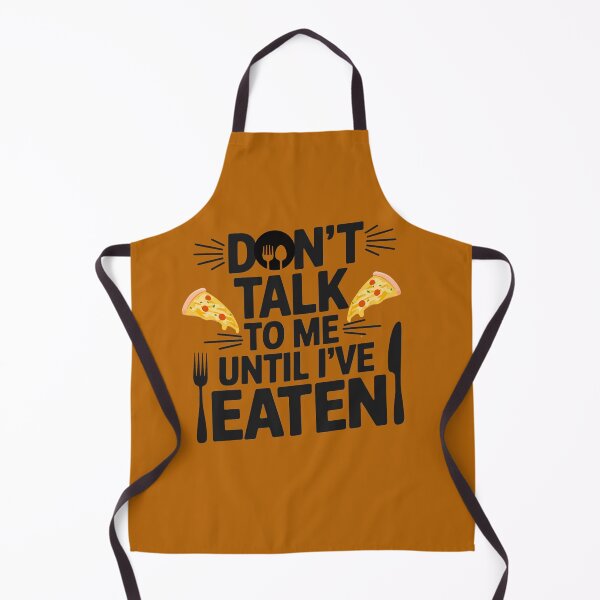 Item preview, Don't Talk To Me Until I've Eaten  designed and sold by artofProduct.
