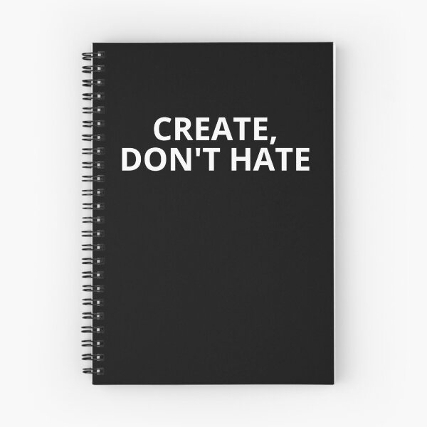 Item preview, Create, Don't Hate designed and sold by manandi1.
