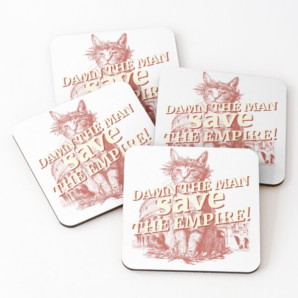 Item preview, damn the man save the empire cat roman empire designed and sold by tattookaz.