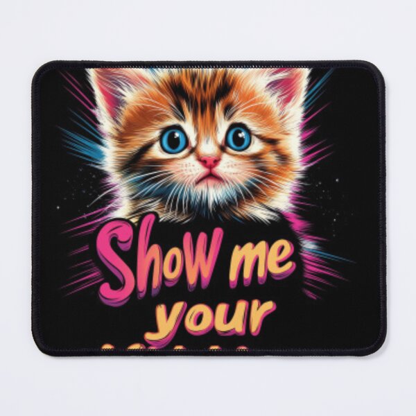 Item preview, Show me your Kitties designed and sold by Krazy-Katz.