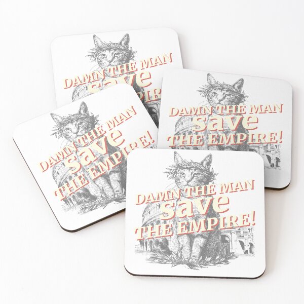 Item preview, damn the man save the empire roman emire cat designed and sold by tattookaz.