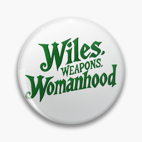 Item preview, Wiles, Weapons, Womanhood designed and sold by Art_by_Pho3nix.