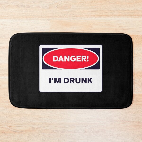 Item preview, Danger! It's Drunk - Funny Danger Sign Quote designed and sold by Bleak Shirt.