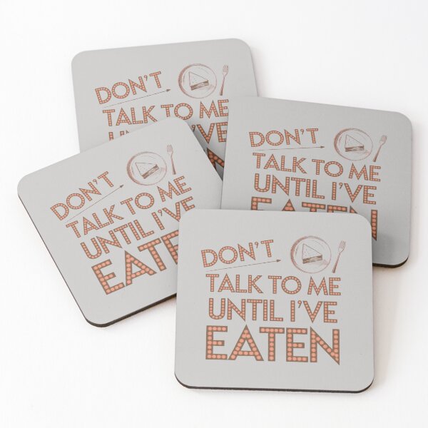 Item preview,  Don't Talk To Me Until I've Eaten  designed and sold by artofProduct.