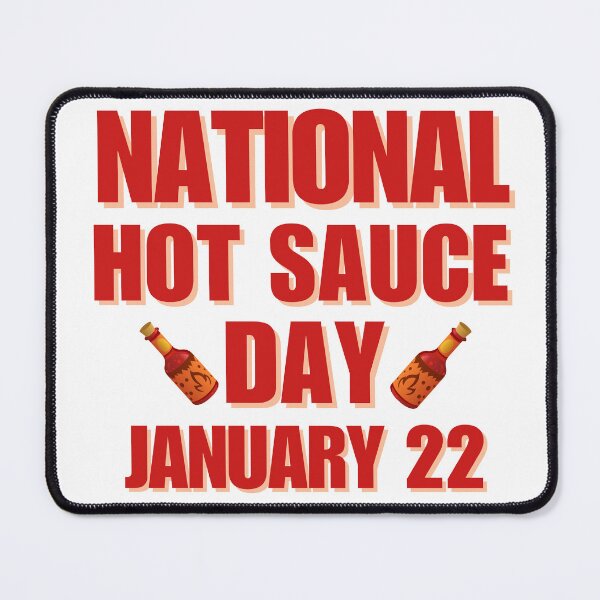 Item preview, Día Nacional de la Salsa Picante 22 de enero designed and sold by NearlyEverythin'.