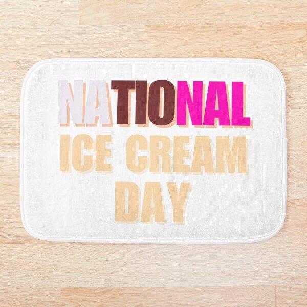 Item preview, National Ice Cream Day designed and sold by NearlyEverythin'.