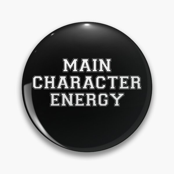 Item preview, Main Character Energy Bold Confident Trendsetter  designed and sold by The Junto Shop.
