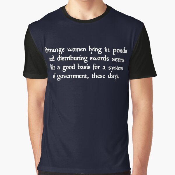 A Better System of Government? Graphic T-Shirt