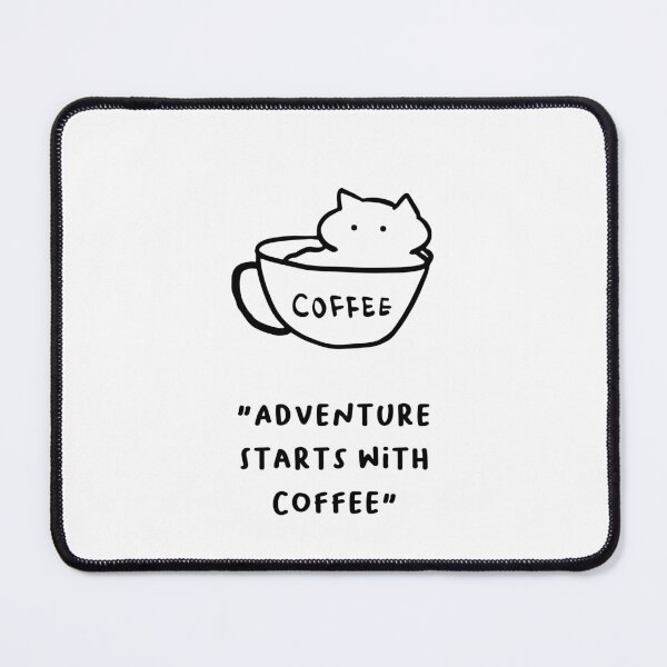 Item preview, Adventure Starts with Coffee – Adorable Cat Coffee Design designed and sold by RM-Journey.