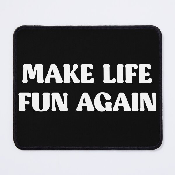 Item preview, Make Life Fun Again - Motivational Quote designed and sold by Victor Shadehorn.