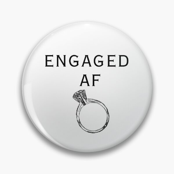Item preview, Engaged Girl Funny Engaged Quote New Bride Engaged AF designed and sold by CCKimShop.