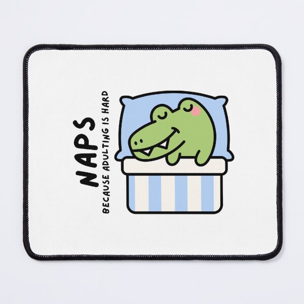 Item preview, Crocodile Napping - Naps Because Adulting is Hard designed and sold by Biddakate.