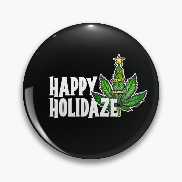 Happy Holidaze - Funny Christmas T-Shirt Pin