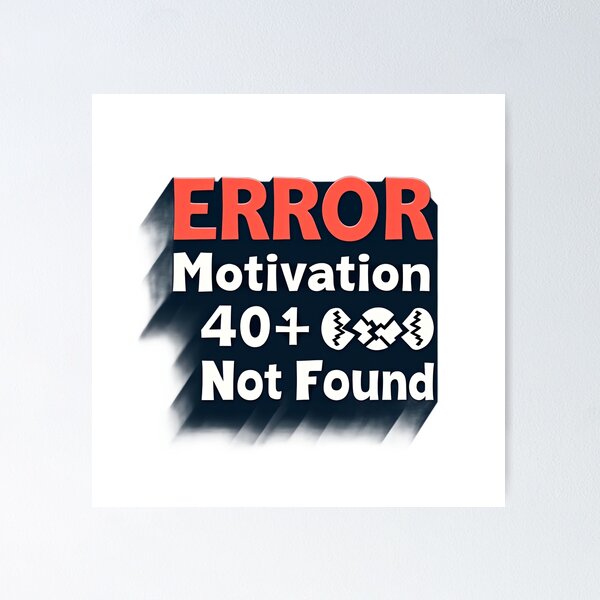Artikel-Vorschau von Fehler: Motivation 404 nicht gefunden - Custom Developer Swag, designt und verkauft von Datcrazy.