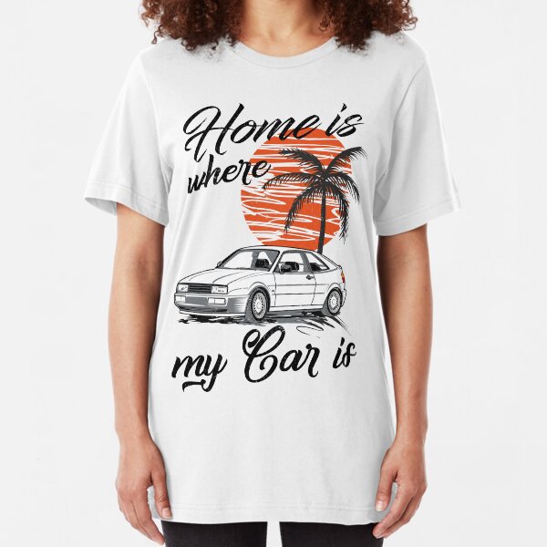 VW Corrado & quot; Home is where my car is & quot; Slim Fit T-Shirt